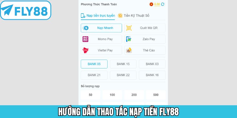 Hướng dẫn nạp tiền Fly88 một cách đơn giản và nhanh gọn