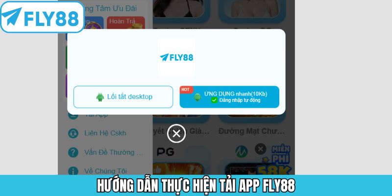 Nạp Tiền Fly88 - Tổng Hợp Các Cách Thức Thanh Toán Siêu Tốc 9 Thao tác tải app Fly88 trên hai HĐH phổ biến