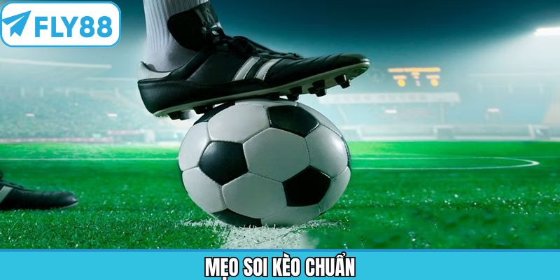 Mẹo Soi Kèo Chuẩn Tại Fly88 - Bí Kíp Thắng Lớn Bất Bại 7 Mẹo Soi Kèo Chuẩn Tại Fly88 - Bí Kíp Thắng Lớn Bất Bại