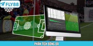 Phân Tích Bóng Đá - Giúp Bạn Nắm Bắt Lợi Thế Tại Fly88