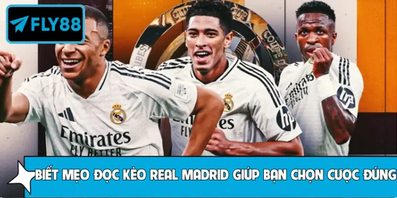 Biết mẹo đọc kèo Real Madrid mang lại những lợi thế gì? Biết mẹo đọc kèo Real Madrid mang lại những lợi thế gì?