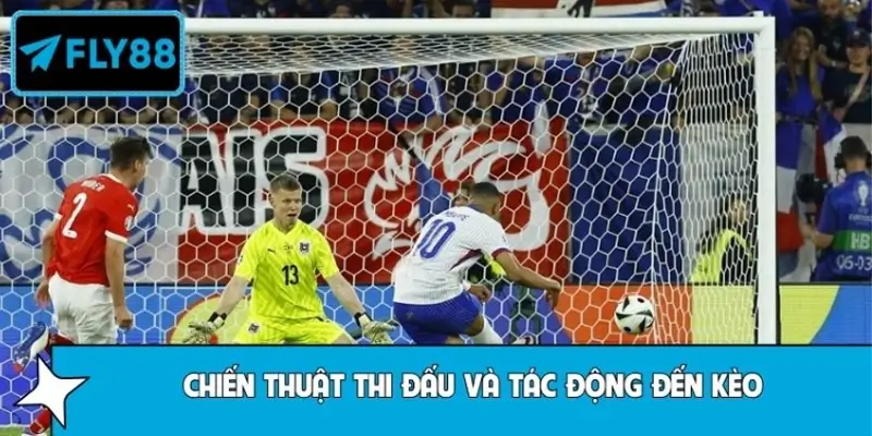 Chiến thuật thi đấu tác động đến kèo đấu đội tuyển Pháp Chiến thuật thi đấu tác động đến kèo đấu đội tuyển Pháp