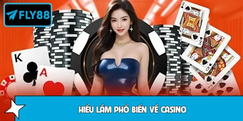 FLY88 Phân Tích Các Hiểu Lầm Phổ Biến Về Casino Online