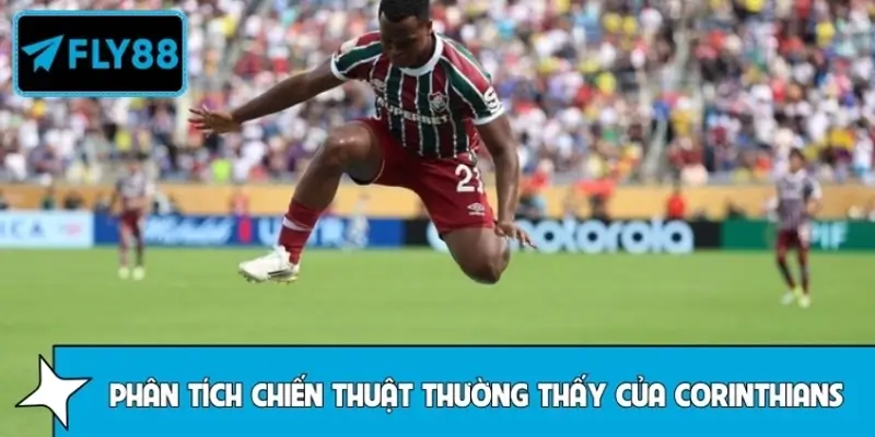 Phân tích chiến thuật thường thấy của Corinthians qua các sơ đồ Phân tích chiến thuật thường thấy của Corinthians qua các sơ đồ