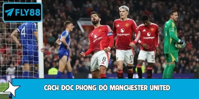 Phong độ Manchester United trước khi soi kèo Phong độ Manchester United trước khi soi kèo