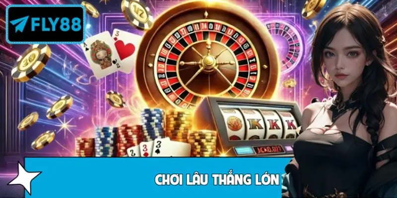Sai lầm càng chơi lâu thì cơ hội thắng càng cao Sai lầm càng chơi lâu thì cơ hội thắng càng cao