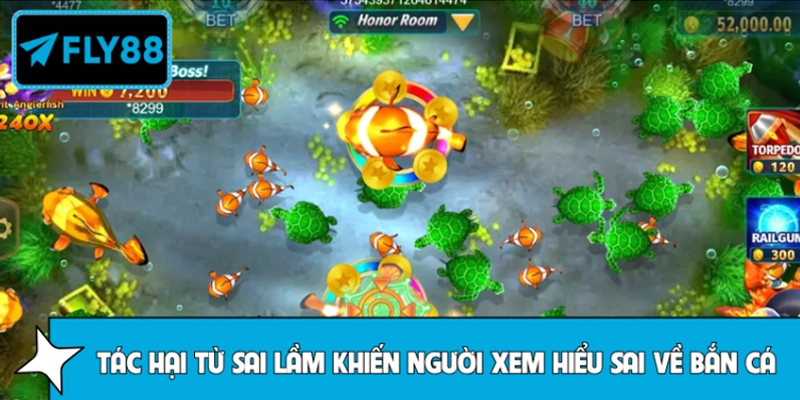 Tổng hợp tác hại từ sai lầm khiến người xem hiểu sai về bắn cá Tổng hợp tác hại từ sai lầm khiến người xem hiểu sai về bắn cá